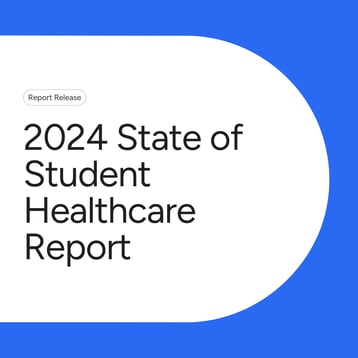 2024 State of Student Healthcare Report
